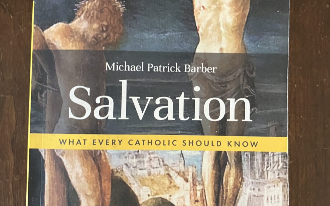 Book Review: Salvation: What Every Catholic Should Know